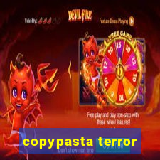 copypasta terror